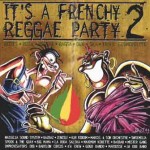It's a French Reggae Party 2