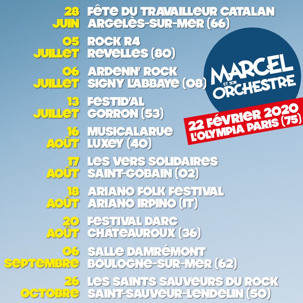 Les dates de tournées de Marcel et son Orchestre sur fond bleu ciel.